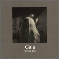 Gaia. Ediz. italiana e inglese - Frank Dituri - copertina