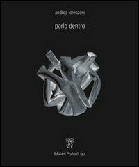 Parlo dentro - Andrea Lorenzoni - copertina