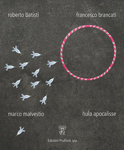 Hula Apocalisse - Roberto Batisti,Francesco Brancati,Marco Malvestio - copertina