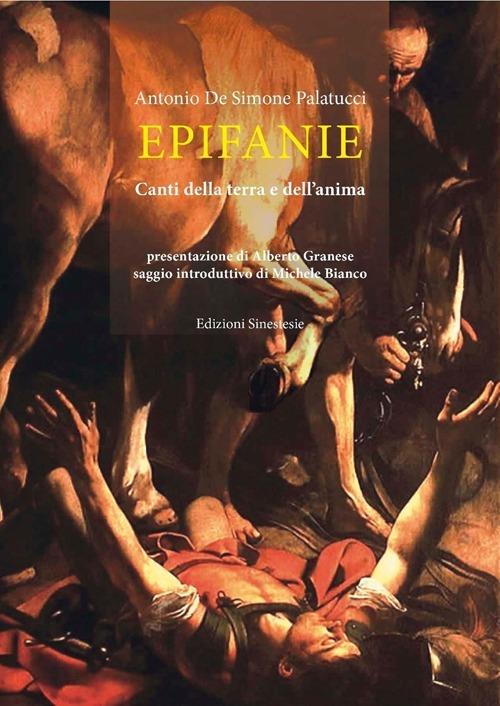 Epifanie. Canti della terra e dell'anima - Antonio De Simone Palatucci - copertina