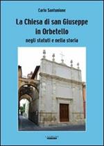 La Chiesa di San Giuseppe in Orbetello negli statuti e nella storia