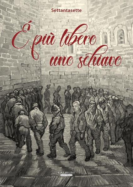 È più libero uno schiavo - Settantasette - copertina