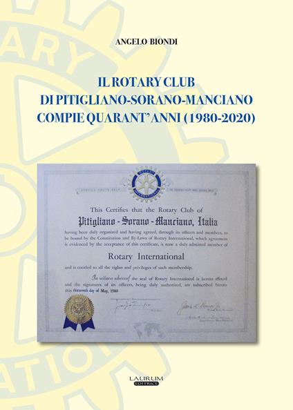 Il Rotary Club di Pitigliano-Sorano-Manciano compie quarant'anni (1980-2020) - Angelo Biondi - copertina