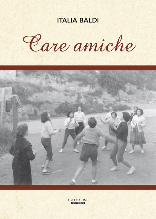 Care amiche - Italia Baldi - copertina