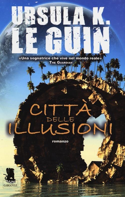 Città delle illusioni - Ursula K. Le Guin - copertina