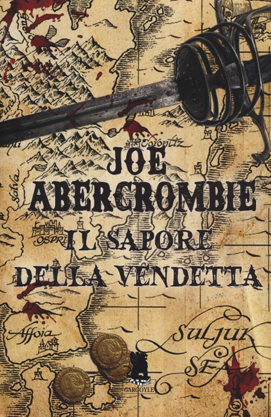 Il sapore della vendetta. La prima legge - Joe Abercrombie - copertina