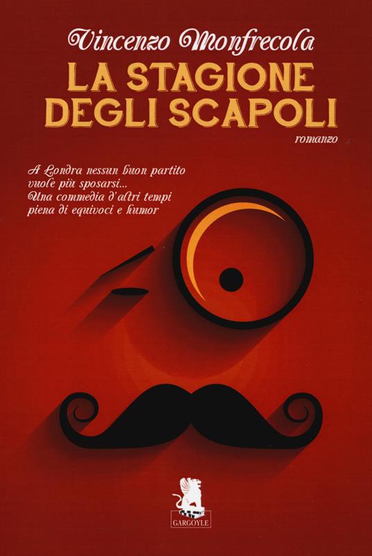 La stagione degli scapoli - Vincenzo Monfrecola - copertina