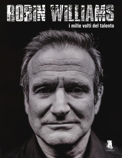Robin Williams. I mille volti del talento - copertina