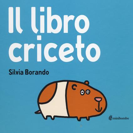 Il libro criceto - Silvia Borando - copertina