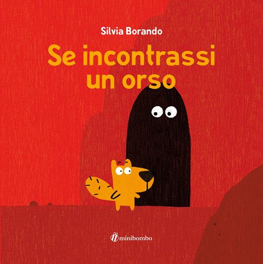 Se incontrassi un orso. Ediz. a colori - Silvia Borando - copertina