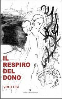 IL respiro del dono - Vera Risi - copertina