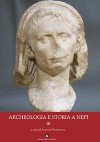 Archeologia e storia a nepi. Vol. 3 - copertina