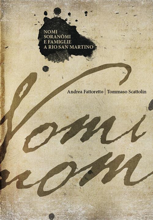 Nomi, Soranomi e Famiglie a Rio San Martino - Andrea Fattoretto,Tommaso Scattolin - copertina