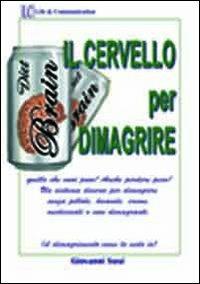 Il cervello per dimagrire - Giovanni Susi - copertina
