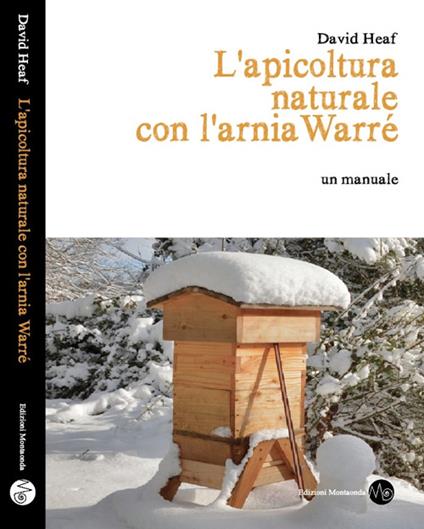 L' apicoltura naturale con l'arnia Warré - David Heaf - copertina