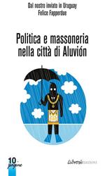 Politica e massoneria nella città di Aluviòn