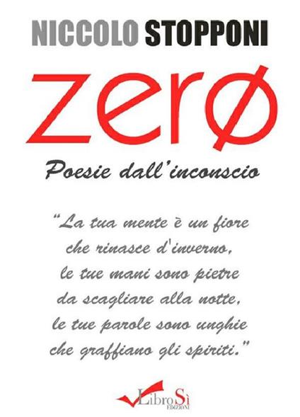 Zero. Poesie dall'inconscio - Niccolò Stopponi - ebook