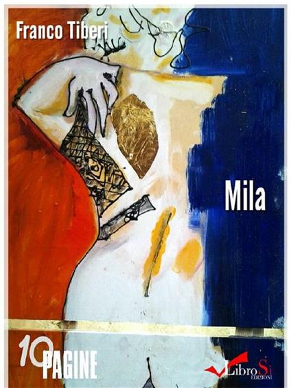 Mila - Franco Tiberi - ebook
