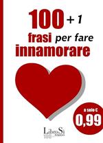 100+1 frasi per fare innamorare