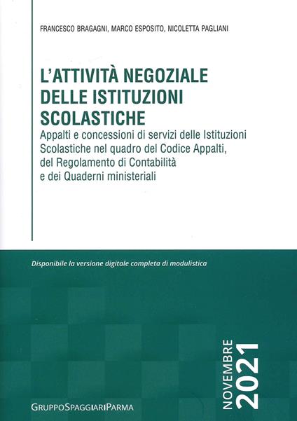 L' attività negoziale delle istituzioni scolastiche - Francesco Bragagni,Marco Esposito,Nicoletta Pagliani - copertina