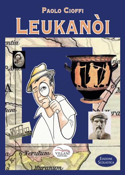 Leukanòi. Ediz. per la scuola - Paolo Cioffi - copertina