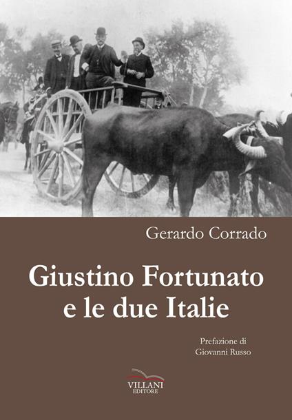Giustino Fortunato e le due Italie - Gerardo Corrado - copertina