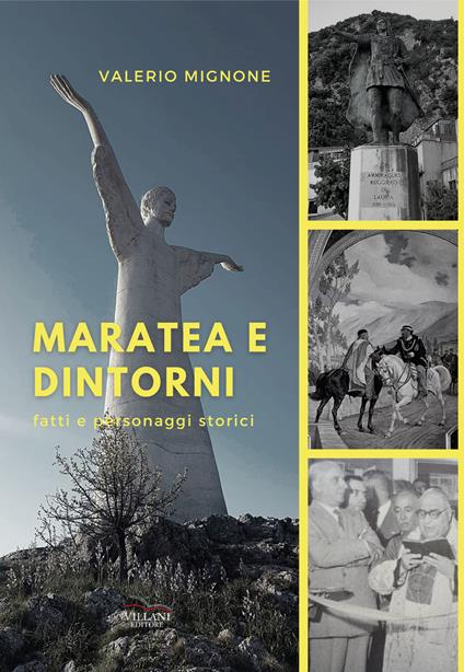 Maratea e dintorni. Fatti e personaggi storici - Valerio Mignone - copertina