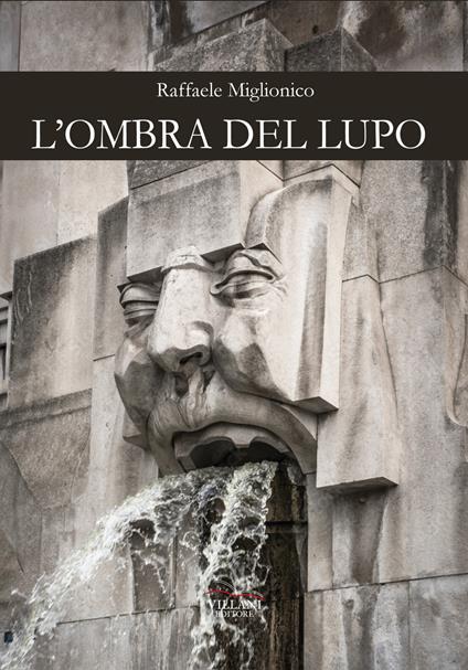 L' ombra del lupo - Raffaele Miglionico - copertina
