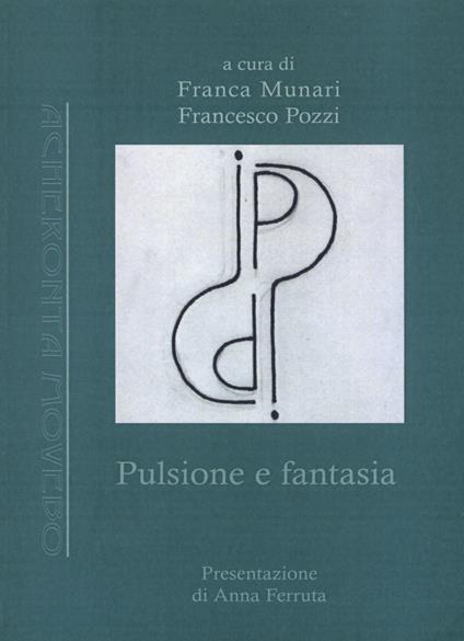 Pulsione e fantasia - copertina