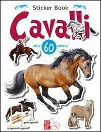 Cavalli. Con adesivi. Ediz. illustrata - copertina