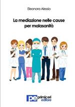 La mediazione nelle cause per malasanità