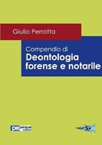  Compendio di deontologia forense e notarile