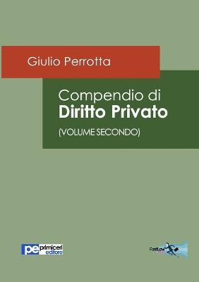 Compendio di diritto privato. Vol. 2 - Giulio Perrotta - copertina