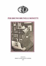 Per Bruno Brunelli Bonetti