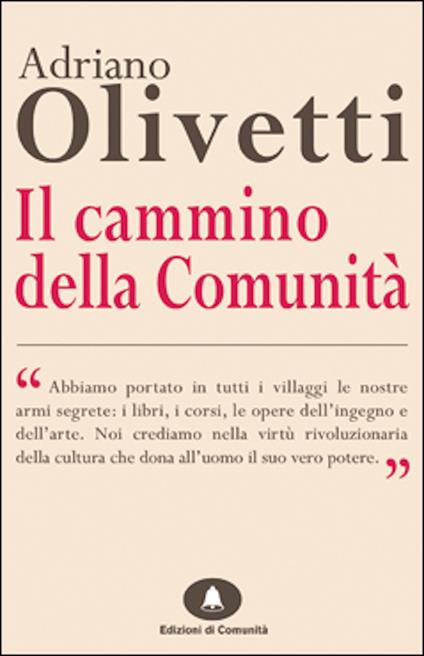 Il cammino della comunità - Adriano Olivetti - ebook