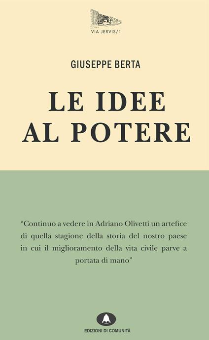 Le idee al potere - Giuseppe Berta - ebook