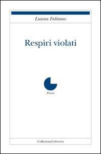 Respiri violati - Luana Fabiano - copertina