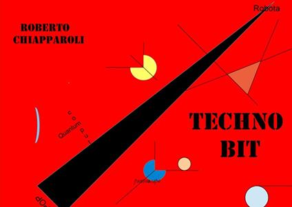 Techno Bit - Roberto Chiapparoli - copertina