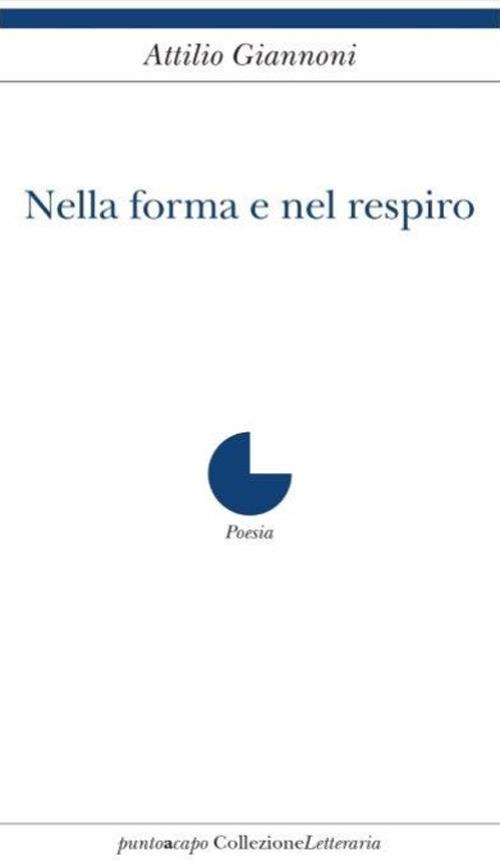 Nella forma e nel respiro - Attilio Giannoni - copertina