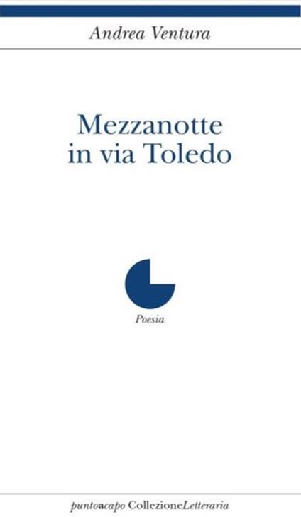 Mezzanotte in via Toledo - Andrea Ventura - copertina