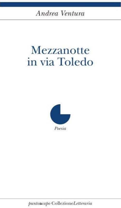 Mezzanotte in via Toledo - Andrea Ventura - copertina