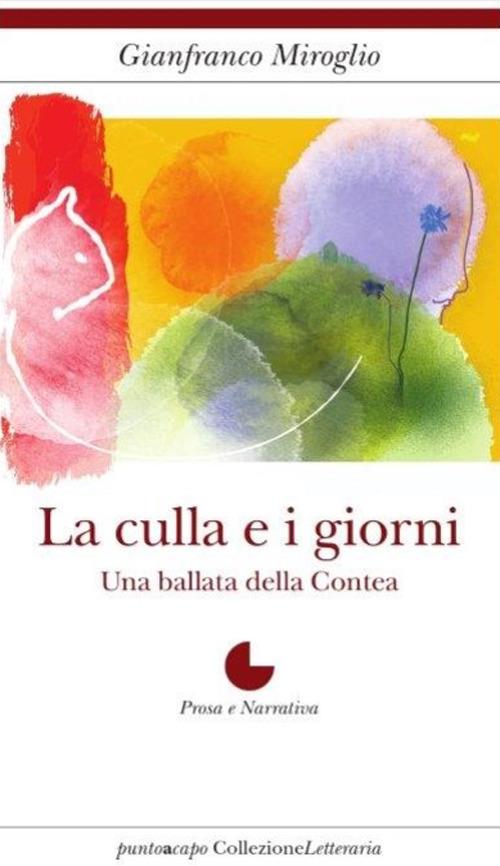 La culla e i giorni - Gianfranco Miroglio - copertina