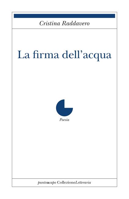 La firma dell'acqua - Cristina Raddavero - copertina