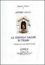 Le edicole sacre di Trani. Testimonianze di devozione popolare
