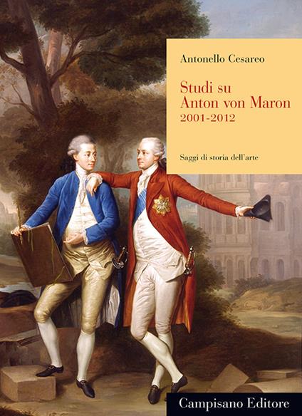 Studi su Anton von Marom 2001-2012. Ediz. illustrata - Antonello Cesareo - copertina
