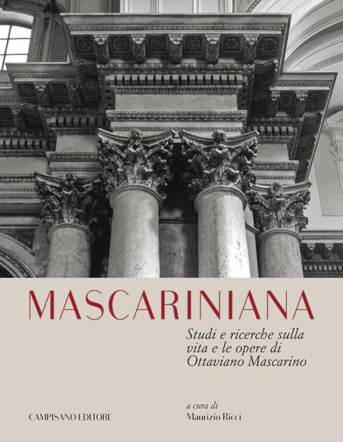 Mascariniana. Studi e ricerche sulla vita e le opere di Ottaviano Mascarino - copertina