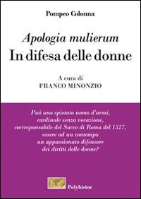 «Apologia mulierum». In difesa delle donne - Pompeo Colonna - copertina