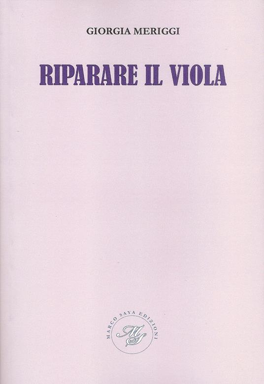 Riparare il viola - Giorgia Meriggi - copertina