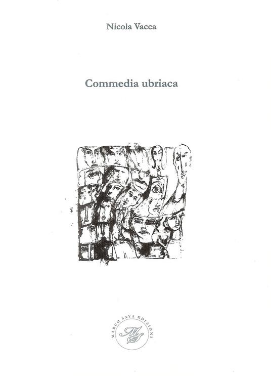 Commedia ubriaca - Nicola Vacca - copertina