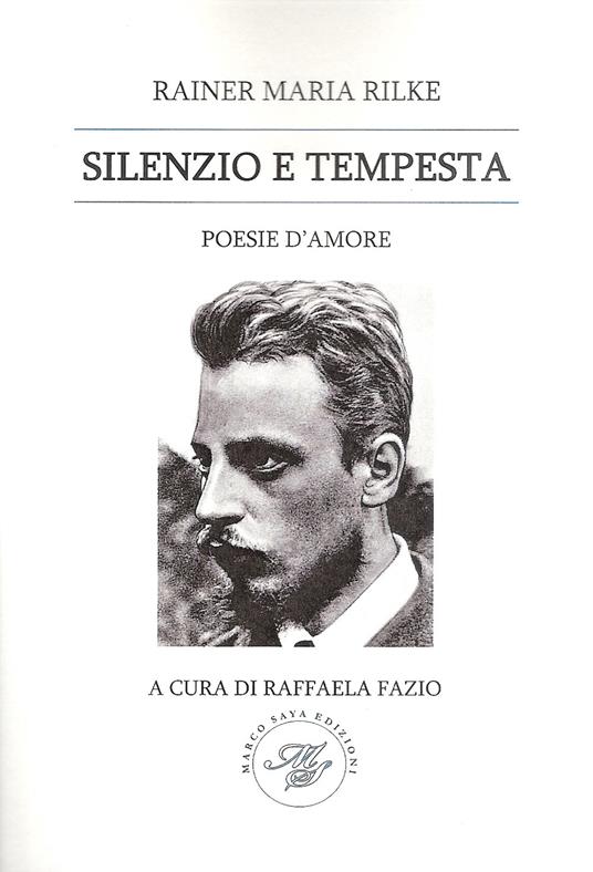 Silenzio e tempesta. Poesie d'amore - Rainer Maria Rilke - copertina